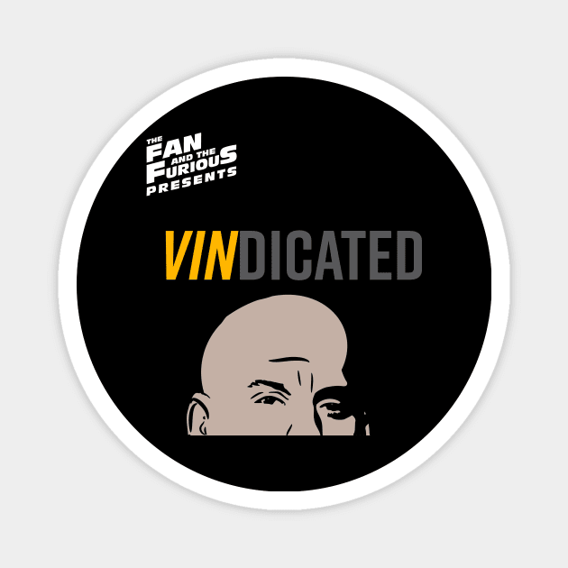 VINdicated Logo Magnet by The Fan and The Furious